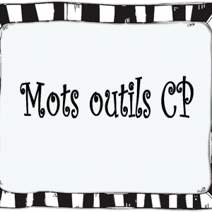 Mots outils CP