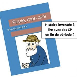 Paulo, mon ami - Lecture pour CP