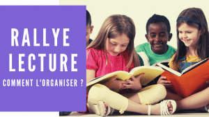 comment organiser rallye lecture