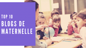 Blogs de maternelle : Top 10