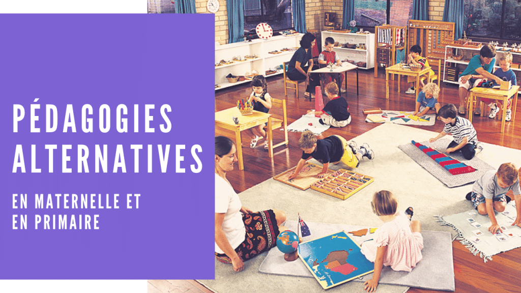 Pédagogies alternatives en maternelle et au primaire