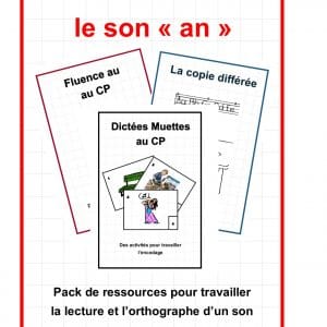 Lire et écrire le son « an »
