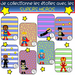 Je collectionne les étoiles avec les SUPERS HEROS