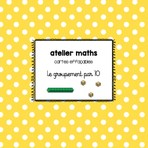 Cartes effaçables : groupement par 10