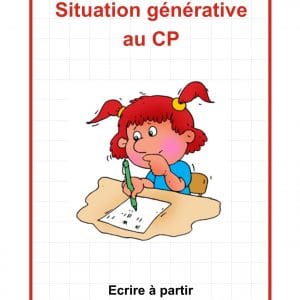 Situation générative au CP – Poule Rousse