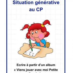 Situation générative au CP – Petite souris