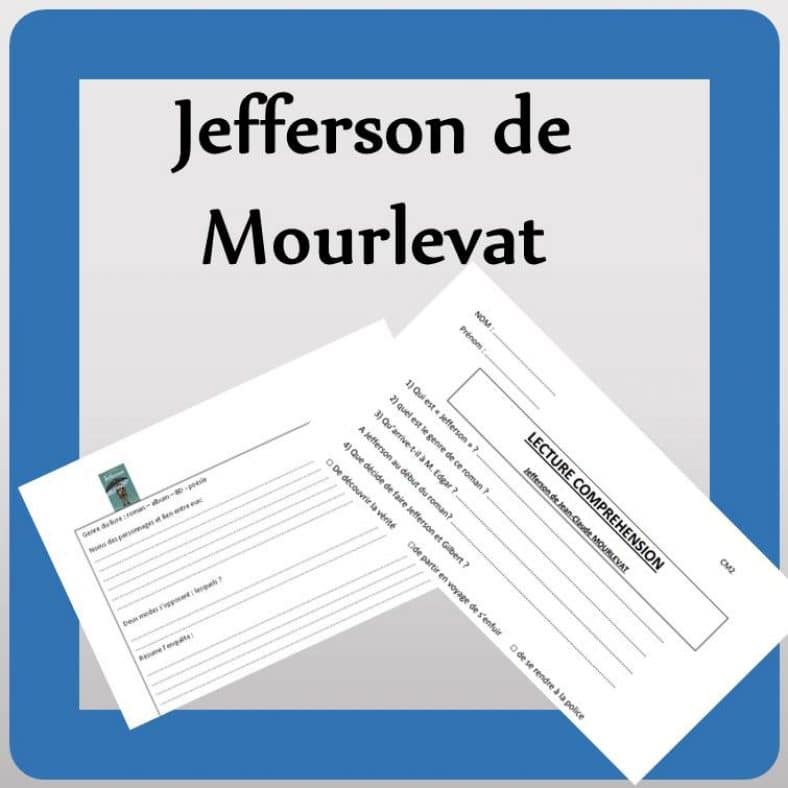 Lecture Jefferson de J. Claude MOURLEVAT Lecture CM2 La Salle des