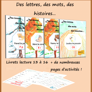 Des lettres, des mots, des histoires - (livrets 13 à16)