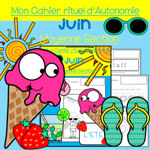 Cahier d’Autonomie Moyenne Section JUIN