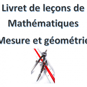 Leçons de mesures et de géométrie CM1