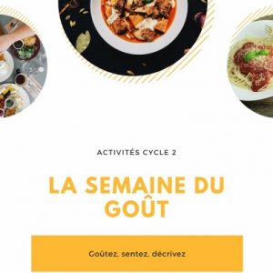 Dossier séquences d’activités « semaine du goût »