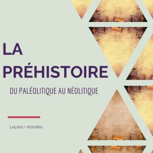 Du paléolithique au néolithique (CE2)