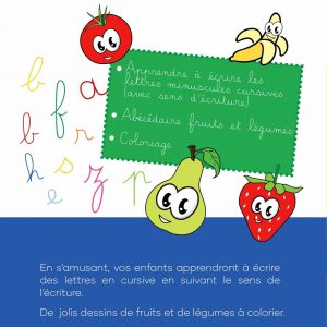Mon écriture cursive minuscule grand lignage – abécédaire fruits et légumes.