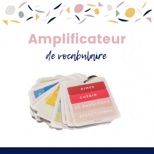Amplificateur de vocabulaire