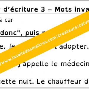 Ateliers d’écriture avec les mots invariables