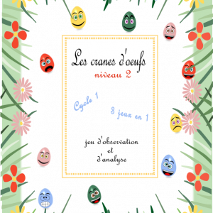 Crânes d'œuf niveau II : jeux d’observation, d'analyse et de langage