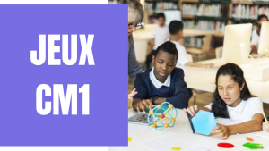 Jeux CM1