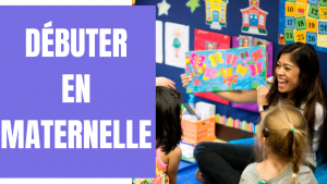 Débuter en maternelle