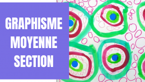 Graphisme moyenne section