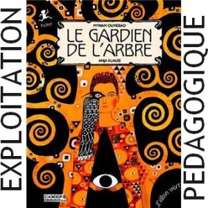 Exploitation de l'album Le gardien de l'arbre CE1 CE2