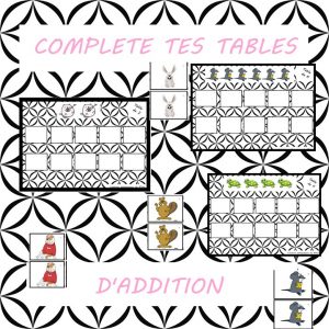 Complète tes tables d'addition Cycle 2