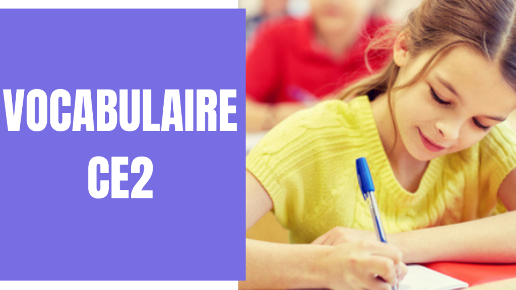 Vocabulaire CE2 : des ressources à imprimer - La Salle des Maitres