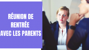 Réunion de rentrée avec la parents