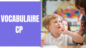 Vocabulaire CP