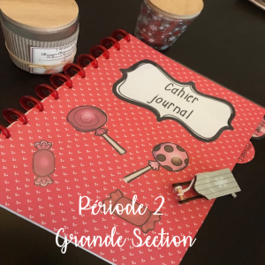 Cahier journal Période 2 Grande Section