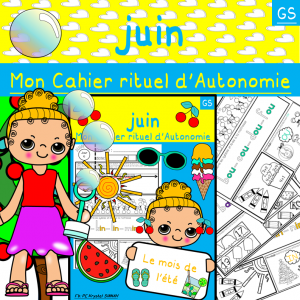 Mon Cahier d’Autonomie JUIN Grande Section