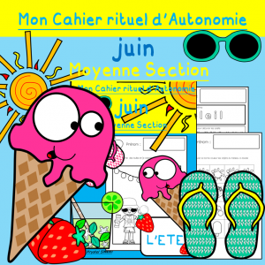 Cahier d’Autonomie Moyenne Section JUIN