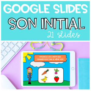 GOOGLE SLIDES Syllabes d'attaque | Son Initial