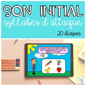 Syllabes d'attaque ou Son Initial