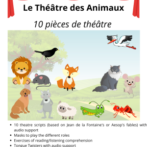Le Théâtre des Animaux : 10 Fables de J. de la Fontaine (d'après Esope)