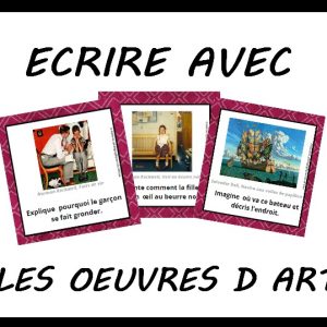 Ecrire avec les oeuvres d'Art (cycle 2 et 3)