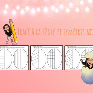 Symétrie axiale : les œufs de Pâques