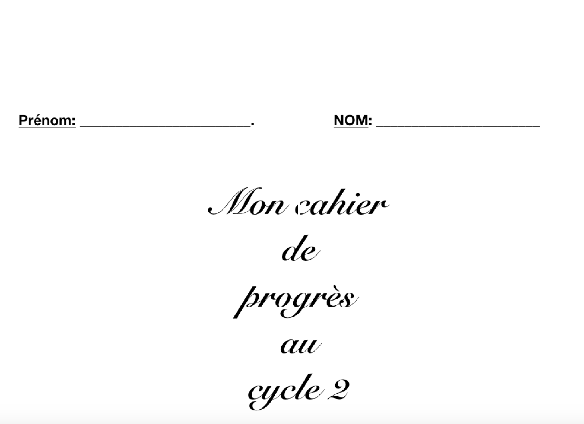 CAHIER DE PROGRES NUMERIQUE CYCLE 2 - CE1, CE2, CP, Pour les