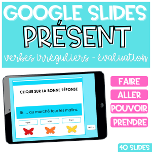 GOOGLE SLIDES Présent Verbes Irréguliers