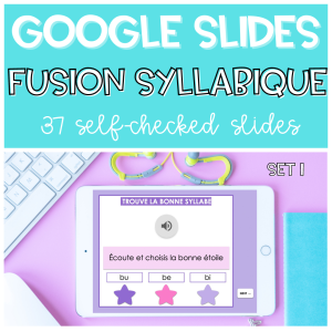 GOOGLE SLIDES Fusion syllabique Audio SET 2