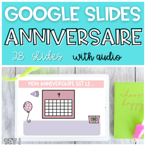 GOOGLE SLIDES audio | Anniversaire Nombres & Mois SET 1