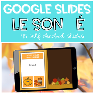 GOOGLE SLIDES Le Son É Phonologie