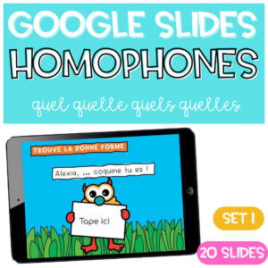 Homophones GOOGLE SLIDES Homonymes QUEL QUELS QUELLE QUELLES Set 1