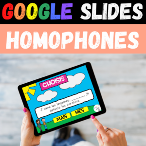GOOGLE SLIDES Homophones Homonymes MAIS MES