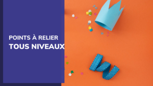 Points à relier à imprimer : comment les choisir et les utiliser en classe